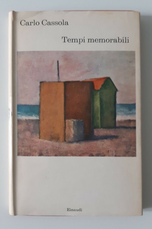 CARLO CASSOLA TEMPI MEMORABILI EINAUDI I CORALLI 1966 1° EDIZIONE