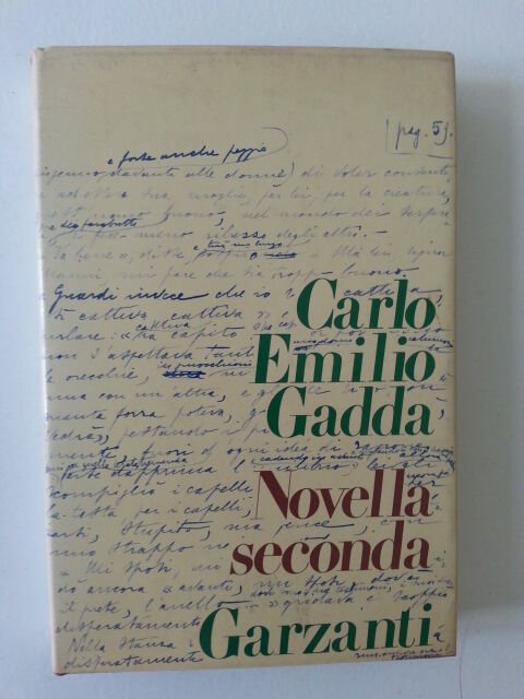 CARLO EMILIO GADDA NOVELLA SECONDA GARZANTI 1971 1° EDIZIONE