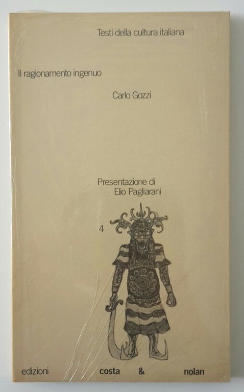 CARLO GOZZI IL RAGIONAMENTO INGENUO ED. COSTA & NOLAN