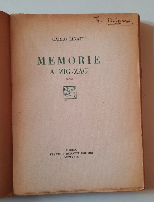 CARLO LINATI MEMORIE A ZIG-ZAG FRATELLI RUBATTI ED. 1929