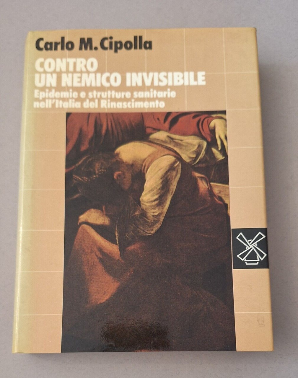 CARLO M. CIPOLLA CONTRO UN NEMICO INVISIBILE IL MULINO 1985