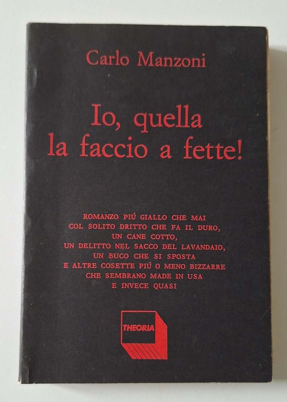 CARLO MANZONI IO QUELLA LA FACCIO A FETTE THEORIA RIFLESSI …