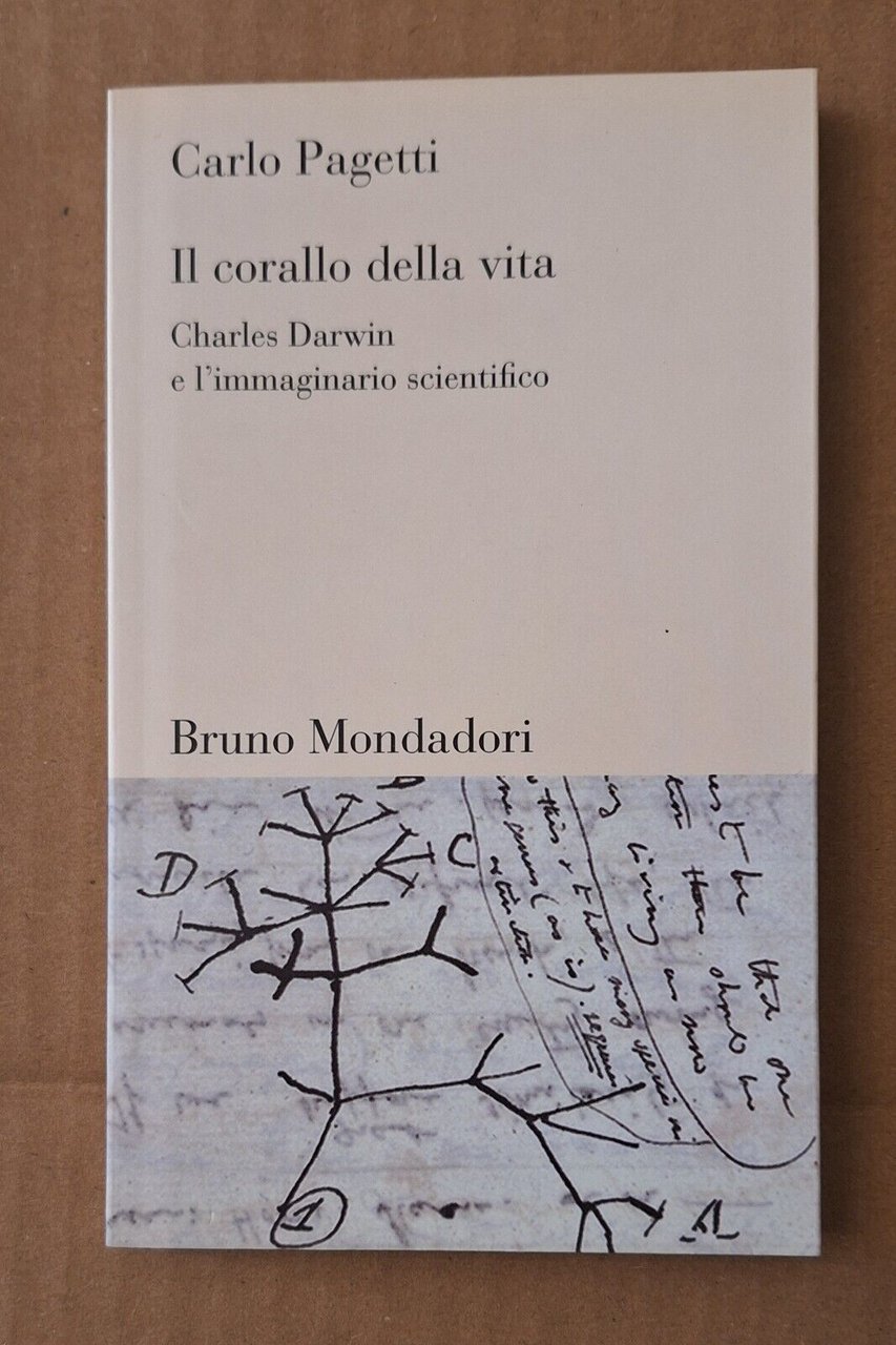 CARLO PAGETTI IL CORALLO DELLA VITA MONDADORI 2010