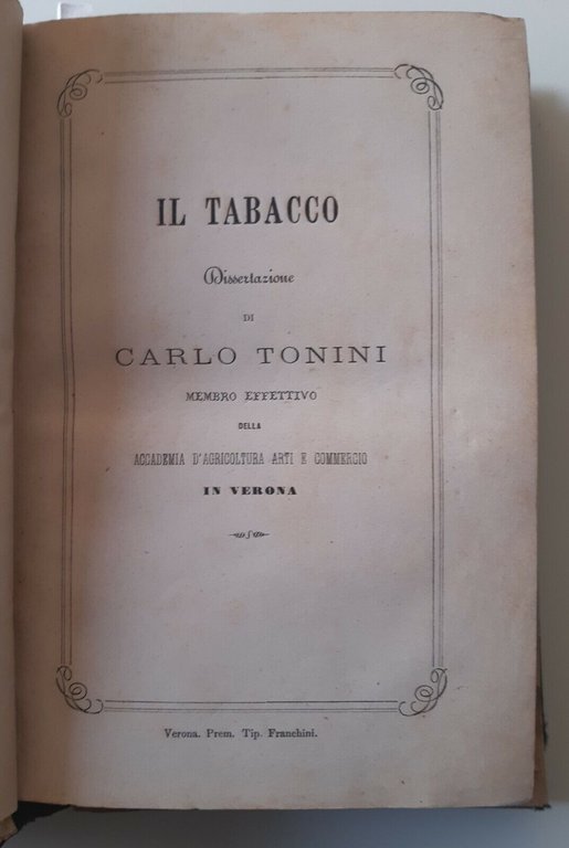CARLO TONINI E LE SUE OPERE FILOSSERA TABACCO OSSERVAZIONI AGRARIE …
