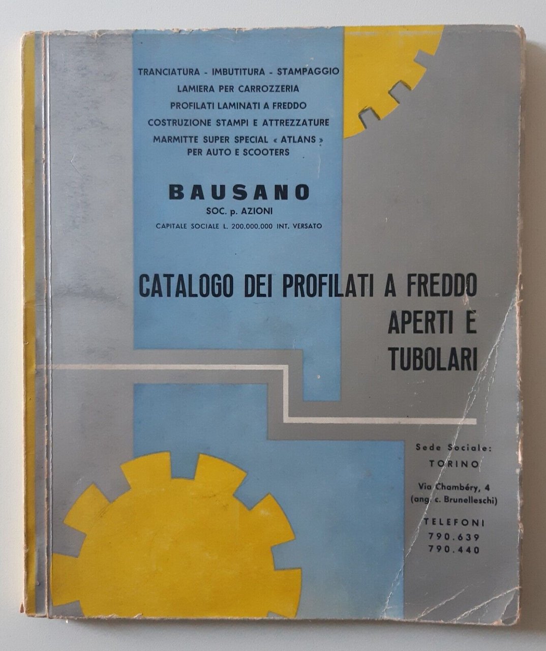 CATALOGO DEI PROFILATI A FREDDO APERTI E TUBOLARI BAUSANO LANDO' …