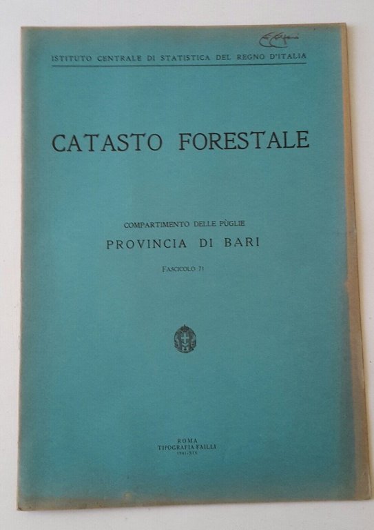 CATASTO FORESTALE PROVINCIA DI BARI TIP. FAILLI 1941