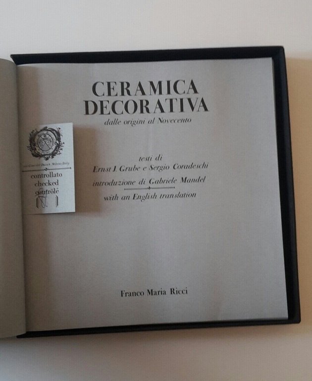 CERAMICA DECORATIVA DALLE ORIGINI AL NOVECENTO QUADRERIA FRANCO MARIA RICCI …