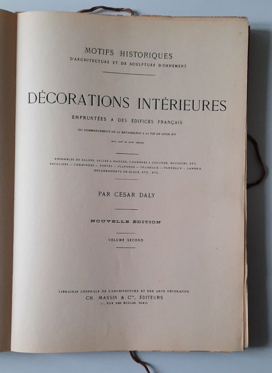 CESAR DALY MOTIFS HISTORIQUES INTERIEURS EXTERIEURS GIL MASSIN 4 VOLUMI