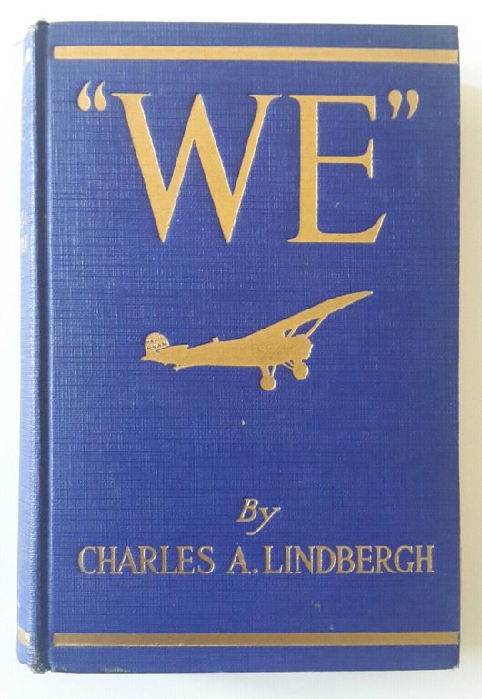 CHARLES A. LINDBERGH WE G.P. PUTNAM'S SONS 1927