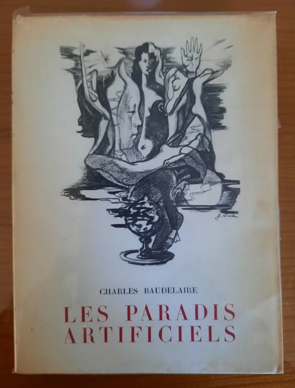 CHARLES BAUDELAIRE LES PARADIS ARTIFICIELS EDITIONS DU PANTHEON 1945