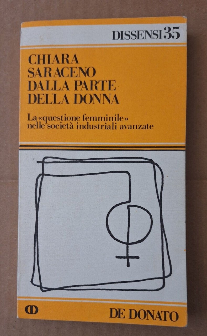 CHIARA SARACENO DALLA PARTE DELLE DONNE DE DONATO 1977