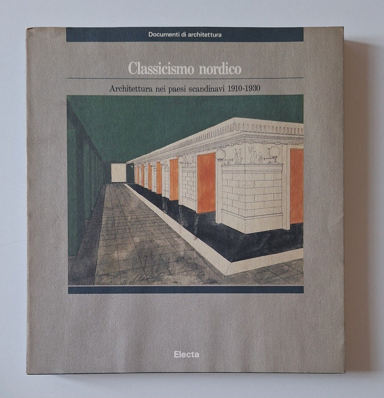 CLASSICISMO NORDICO ARCHITETTURA NEI PAESI SCANDINAVI 1910-1930 ELECTA 1982