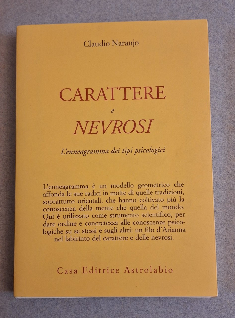 CLAUDIO NARANJO CARATTERE E NEVROSI ASTROLABIO 1996