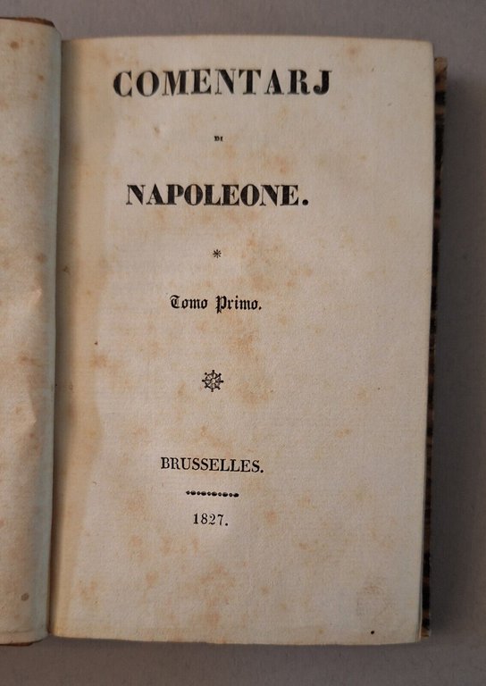 COMENTARJ DI NAPOLEONE BRUSSELLES 1827