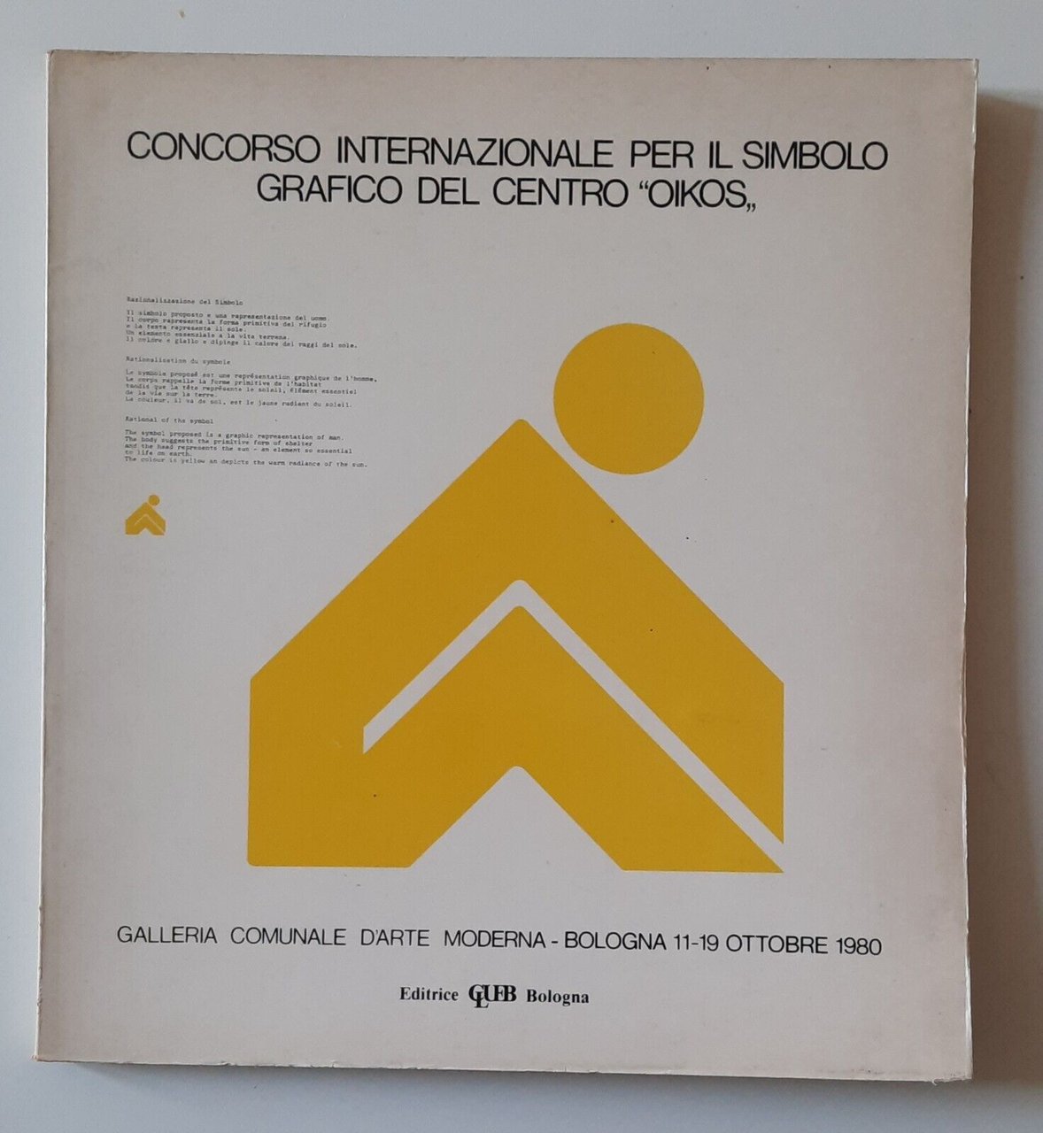 CONCORSO INTERNAZIONALE PER IL SIMBOLO GRAFICO DEL CENTRO OIKOS CLUEB …