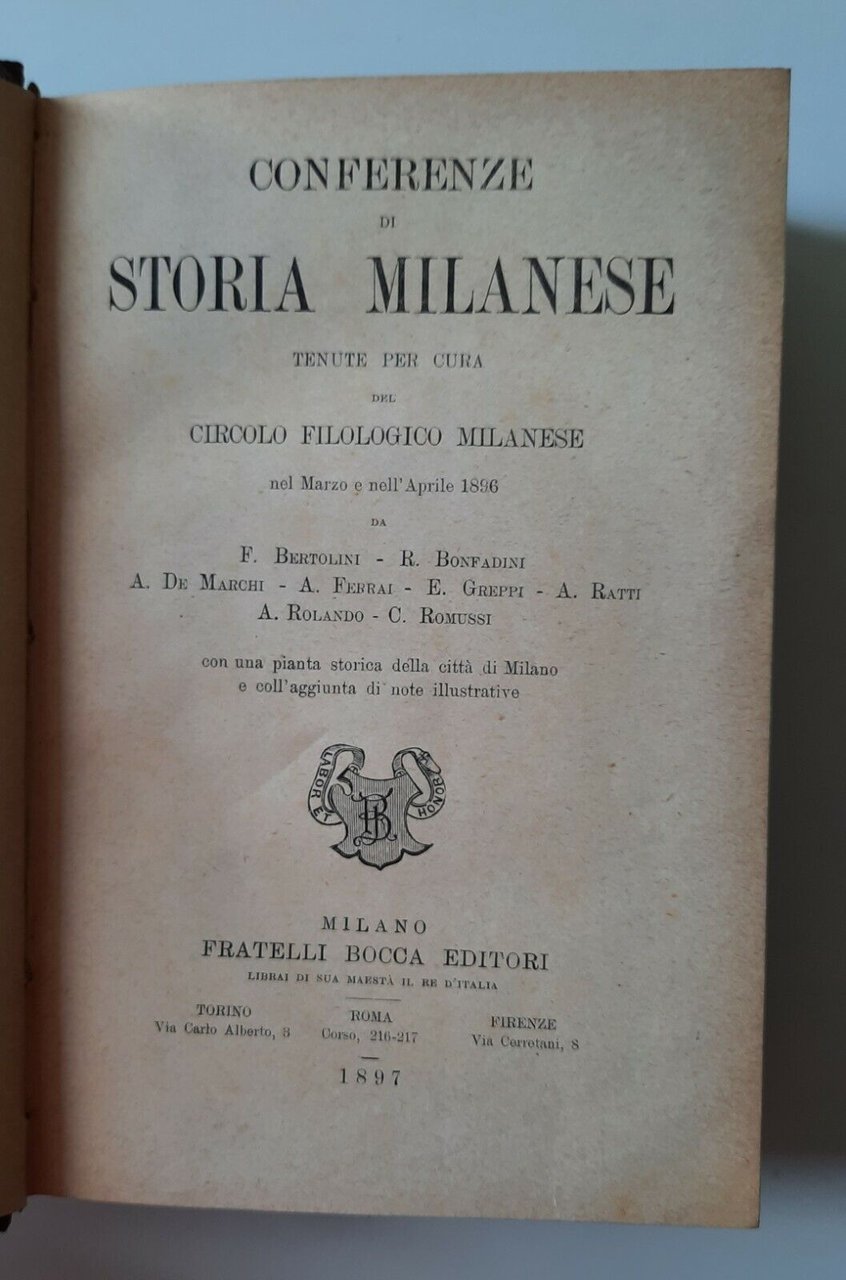 CONFERENZE DI STORIA MILANESE CIRCOLO FILOLOGICO MILANESE F.LLI BOCCA 1897