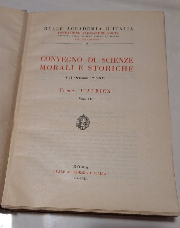 CONVEGNO DI SCIENZE MORALI E STORICHE L'AFRICA VOL. 1-2 REALE …