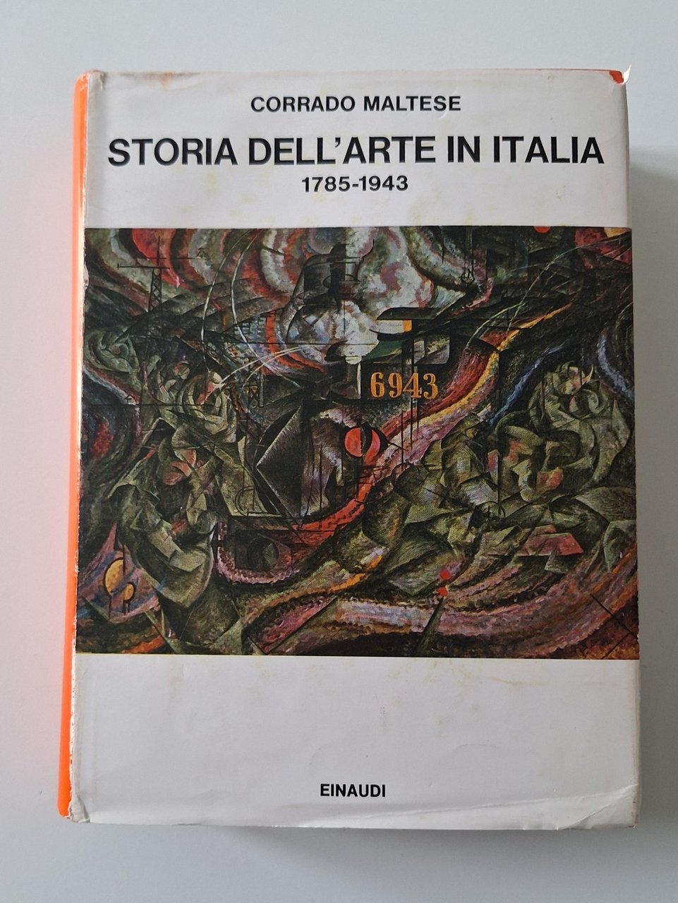 CORRADO MALTESE STORIA DELL'ARTE IN ITALIA 1785-1943 EINAUDI SAGGI 1960 | Immagine principale