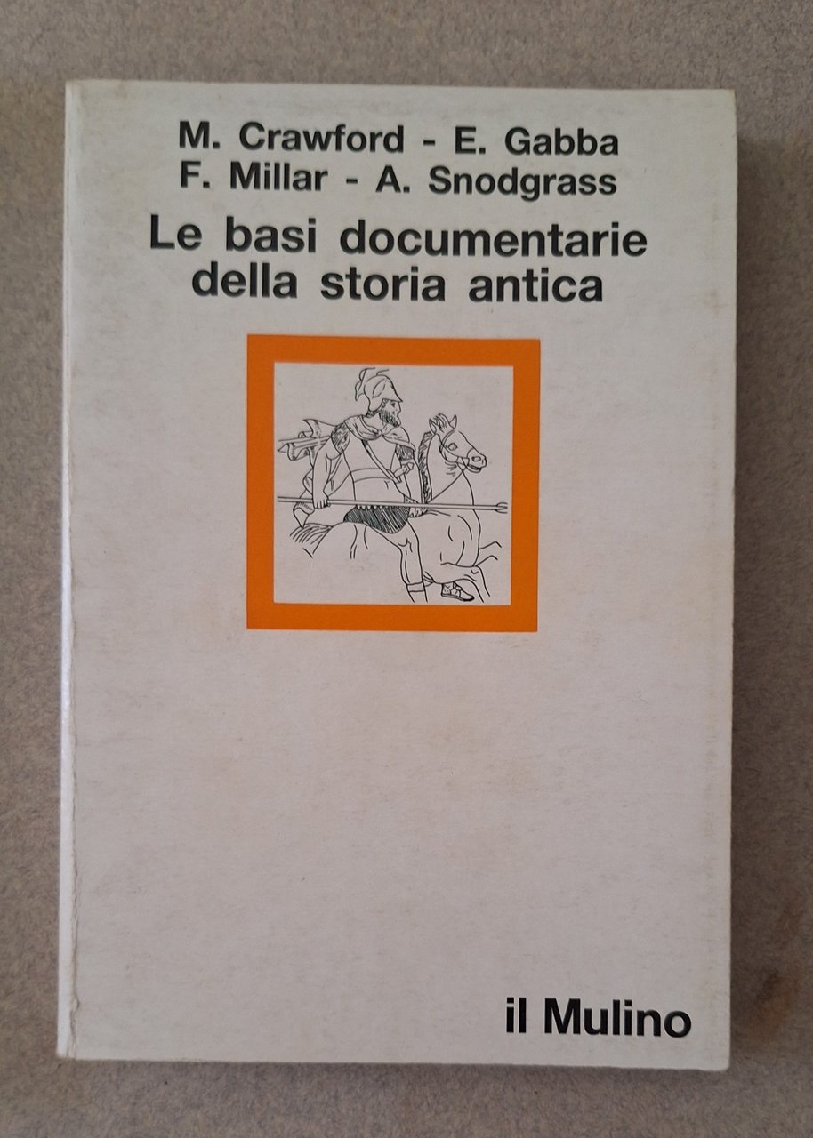 CRAWFORD GABBA .... LE BASI DOCUMENTARIE DELLA STORIA ANTICA IL …