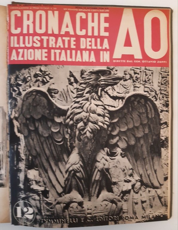 CRONACHE ILLUSTRATE DELLA AZIONE ITALIANA IN AO 12 NUMERI RILEGATI …