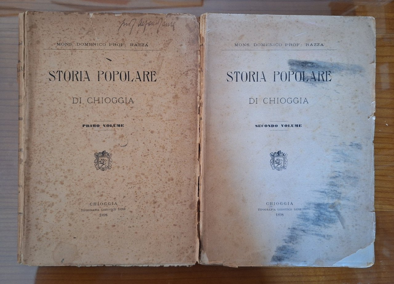 D. RAZZA STORIA POPOLARE DI CHIOGGIA TIP. L. DUSE 1898 …