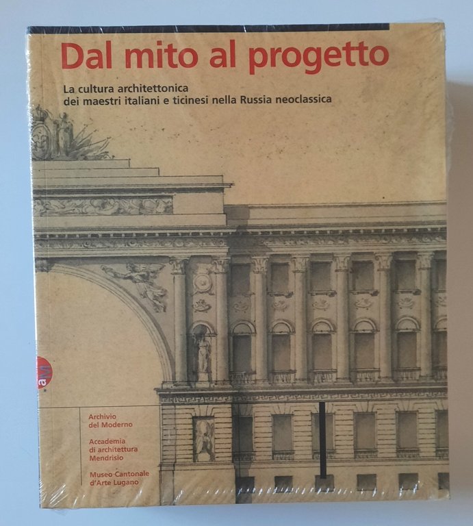DAL MITO AL PROGETTO CULTURA ARCHITETTONICA MAESTRI ITALIANI NELLA RUSSIA …