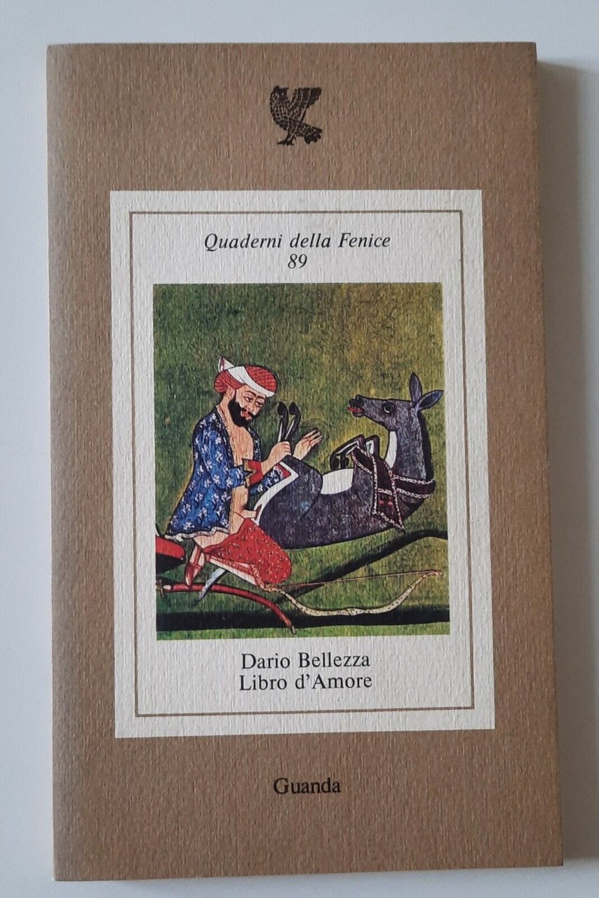 DARIO BELLEZZA LIBRO D'AMORE GUANDA 1982