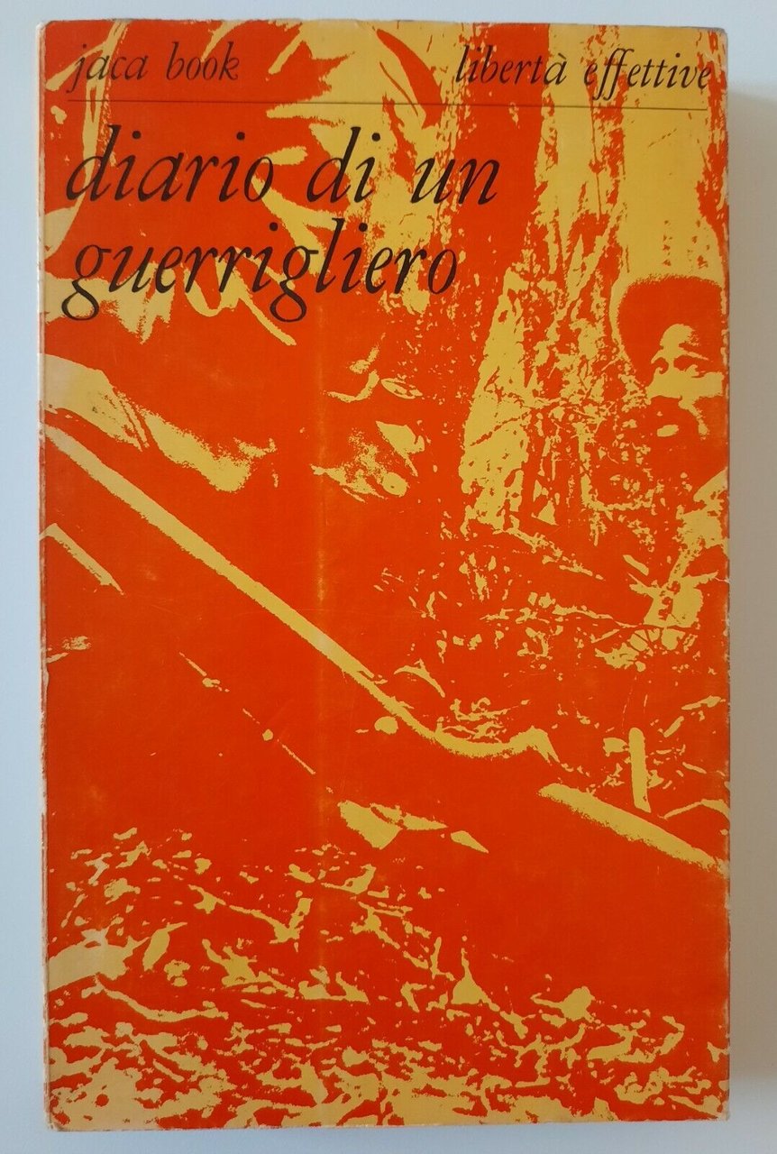 DIARIO DI UN GUERRIGLIERO JACA BOOK 1968