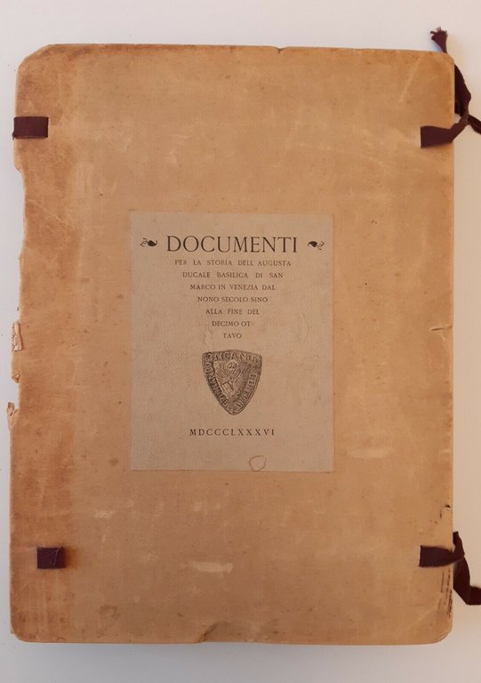 DOCUMENTI PER LA STORIA DELLA BASILICA DI SAN MARCO F. …