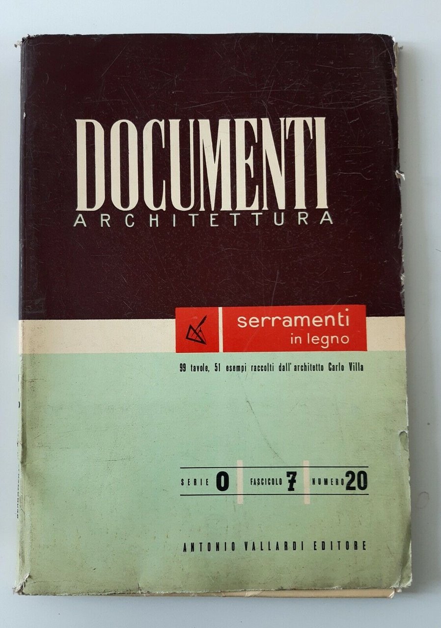 DOCUMENTI SERRAMENTI IN LEGNO CARLO VILLA VALLARDI 1954 SERIE O …