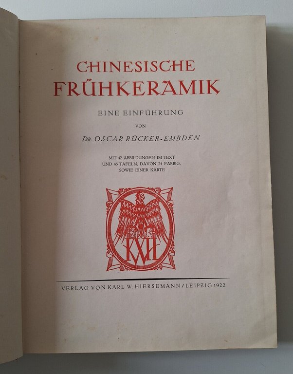 DR. O. RUCKER EMBDEN CHINESISCHE FRUHKERAMIK VERLAG HIERSEMANN 1922