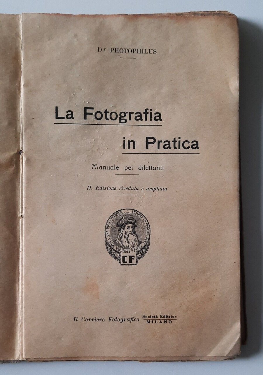 DR. PHOTOPHILUS LA FOTOGRAFIA IN PRATICA IL CORROIERE FOTOGRAFICO