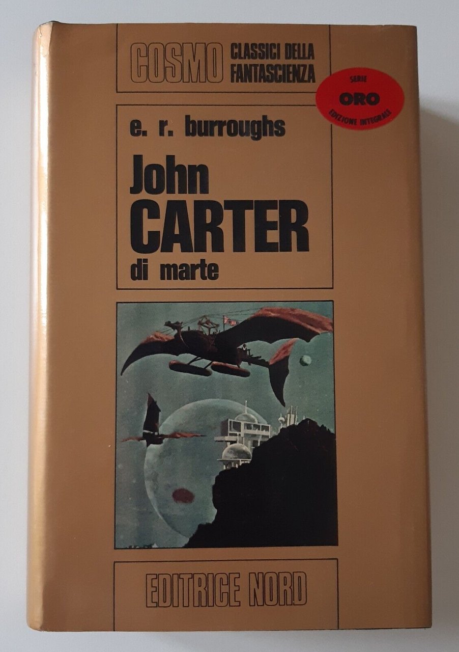 E.R. BURROUGHS JOHN CARTER DI MARTE NORD ED. 1973