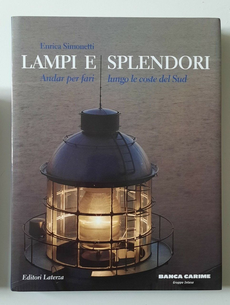 E. SIMONETTI LAMPI E SPLENDORI ANDAR FARI LUNGO LE COSTE …