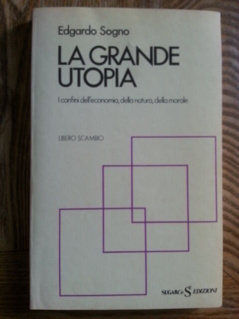 EDGARDO SOGNO LA GRANDE UTOPIA SUGARCO 1982