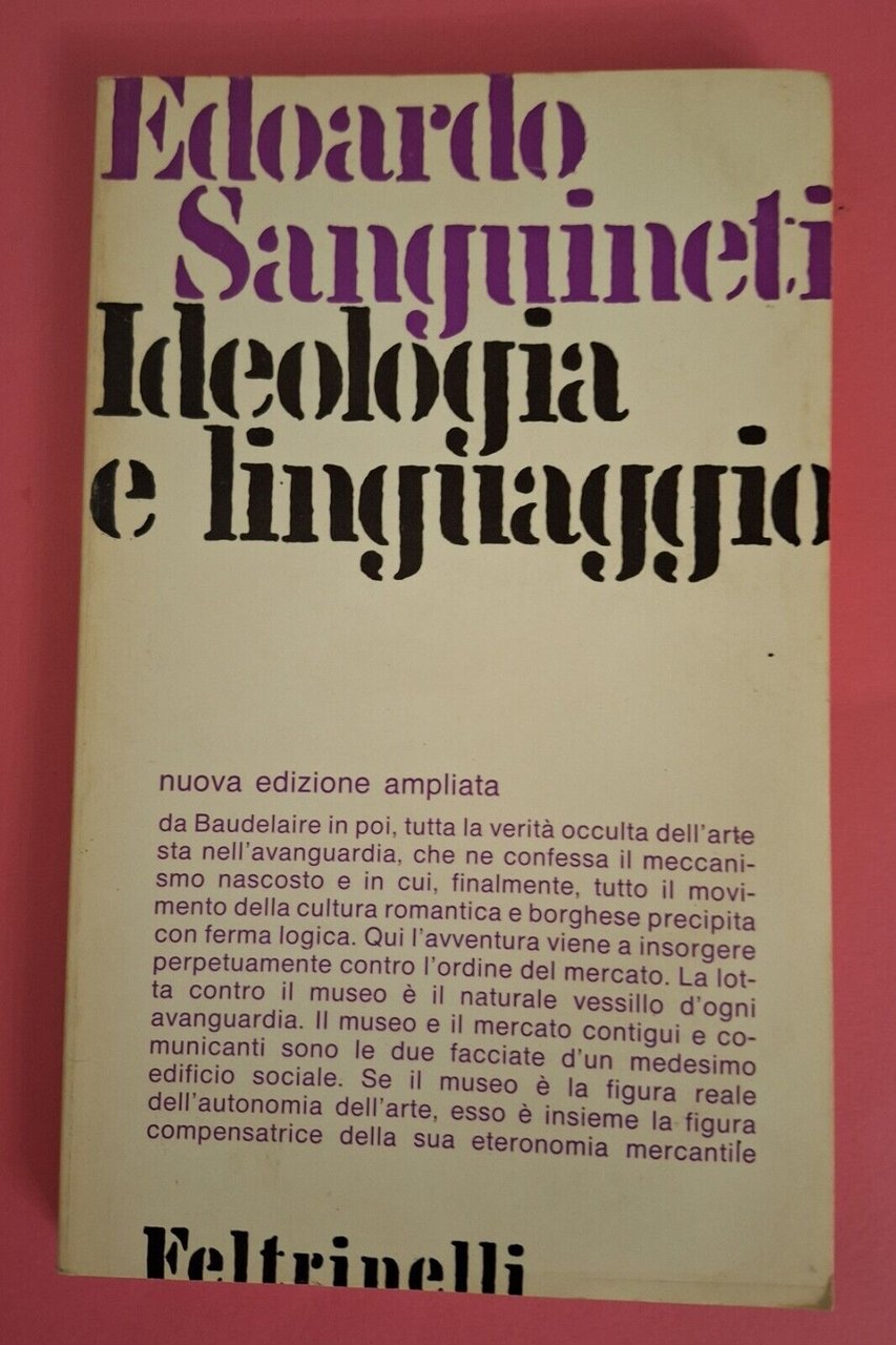 EDOARDO SANGUINETI IDEOLOGIA E LINGUAGGIO FELTRINELLI MATERIALI 1975