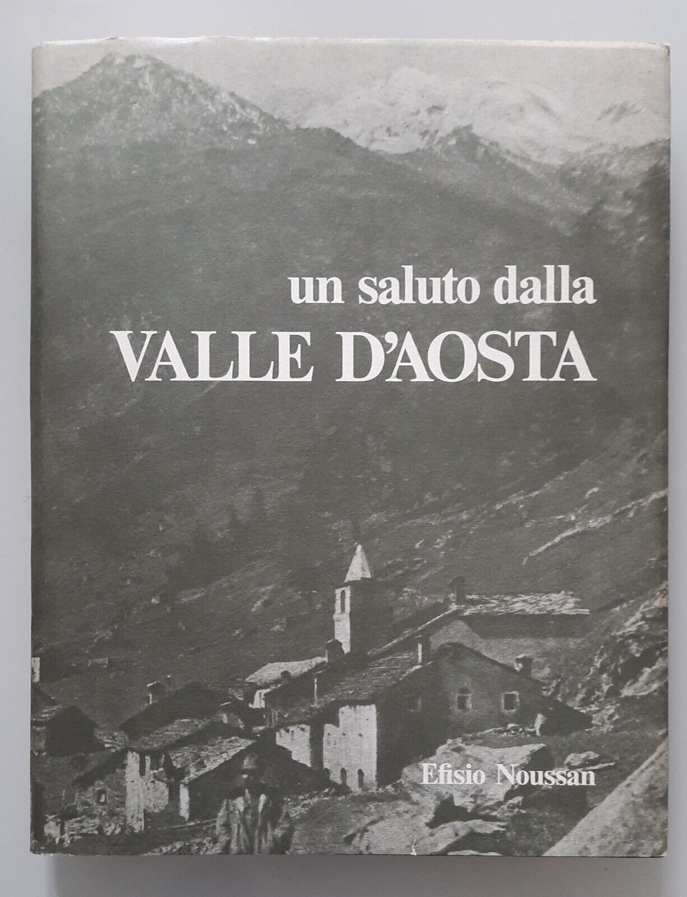 EFISIO NOUSSAN UN SALUTO DALLA VALLE D'AOSTA 122 CARTOLINE PRIMO …