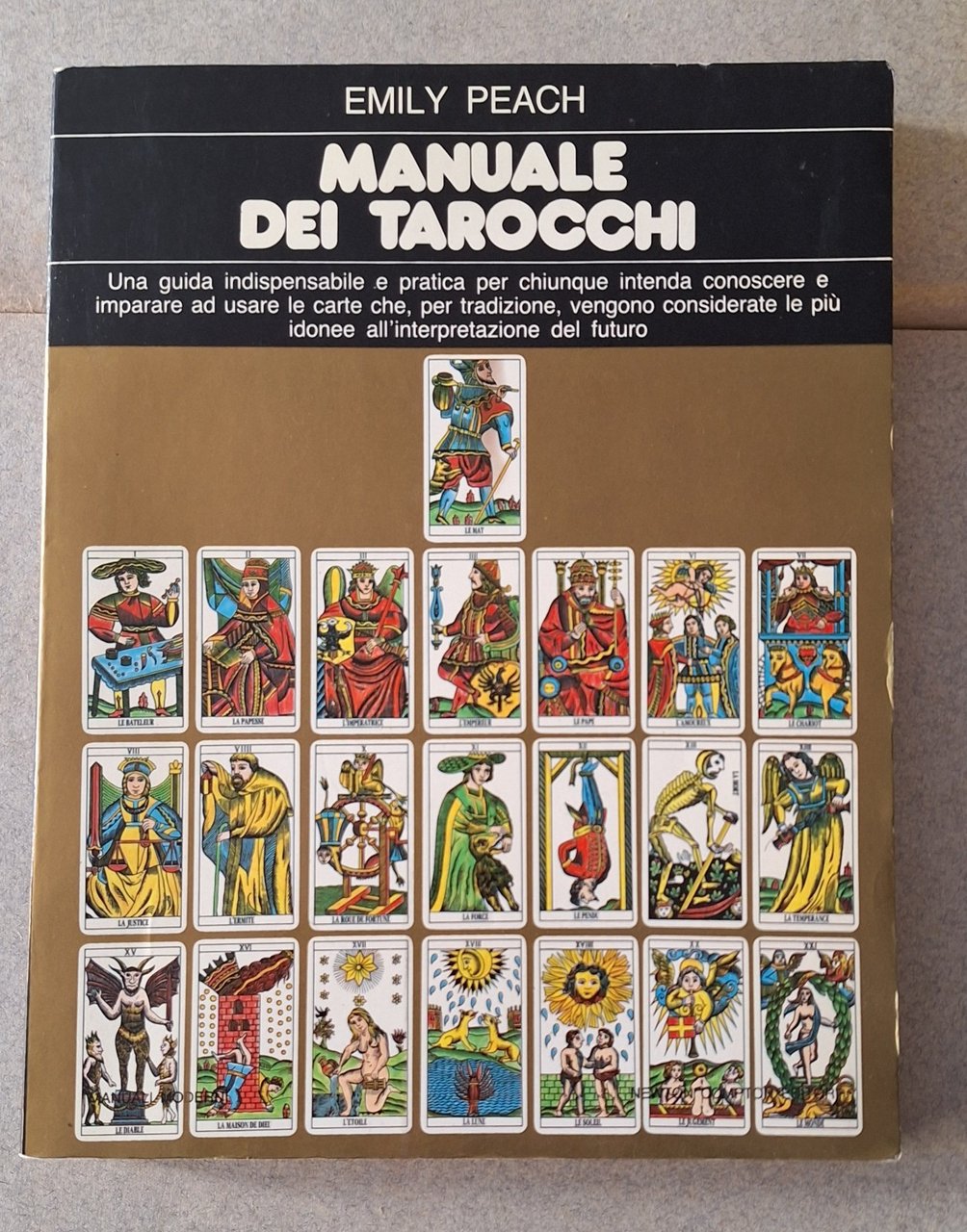 EMILY PEACH MANUALE DEI TAROCCHI NEWTON COMPTON 1986