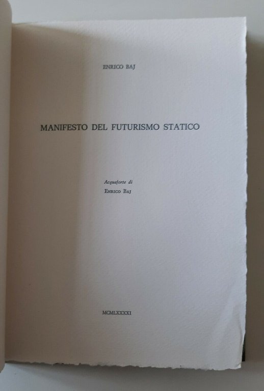 ENRICO BAJ MANIFESTO DEL FUTURISMO STATICO GRAFICA DEI GRECI 1991