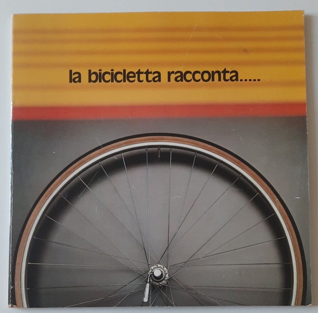 ENRICO MAGATTI LA BICICLETTA RACCONTA LIBRO + LP AR 1981