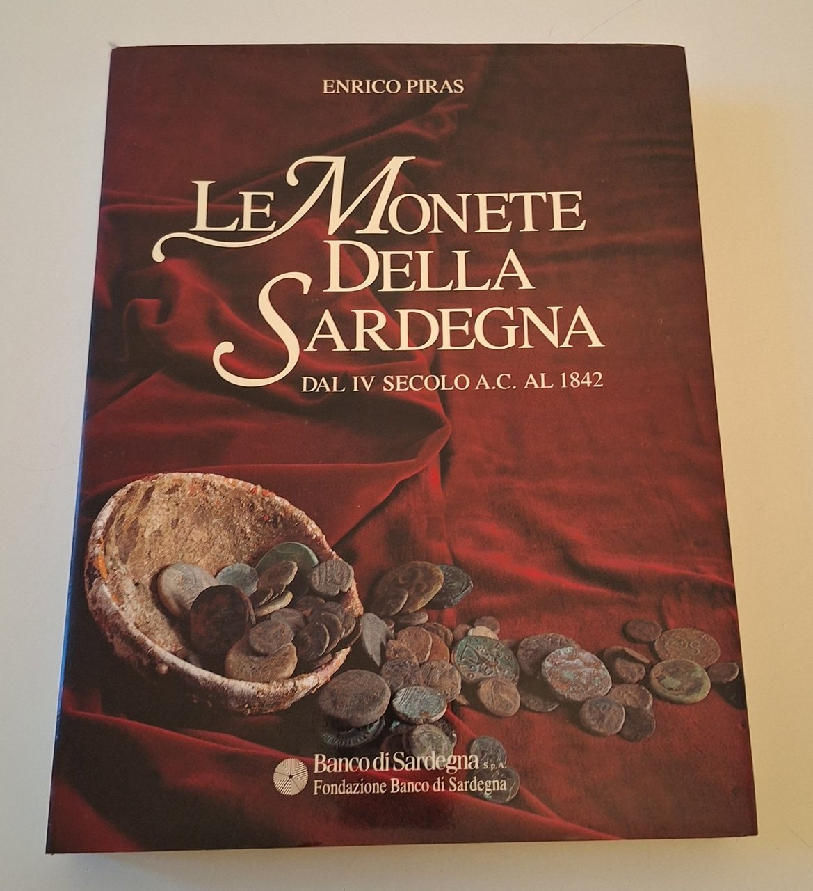 ENRICO PIRAS LE MONETE DELLA SARDEGNA DAL IV SECOLO A.C. …