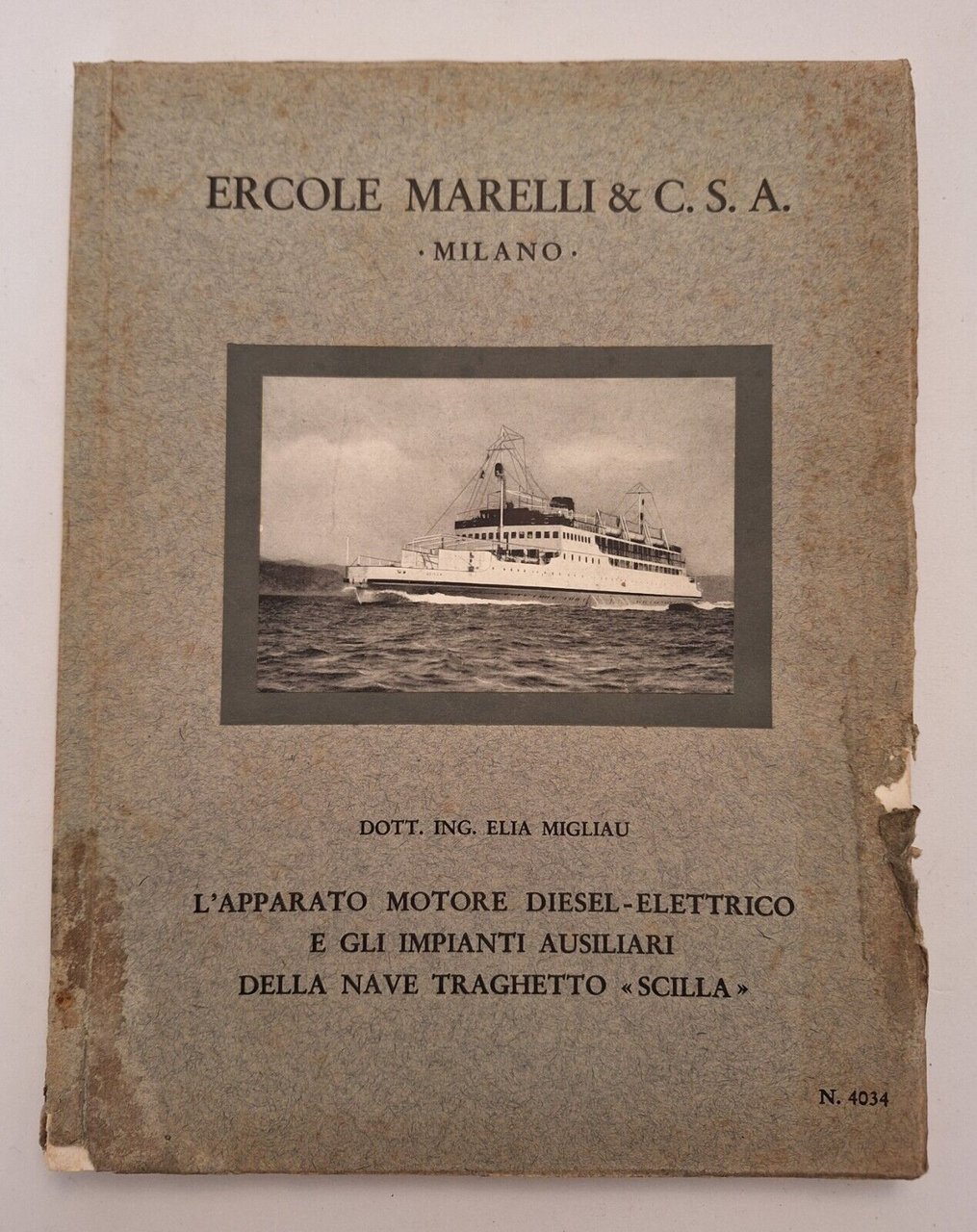 ERCOLE MARELLI L'APPARATO MOTORE DIESEL-ELETTRICO NAVE TRAGHETTO SCILLA