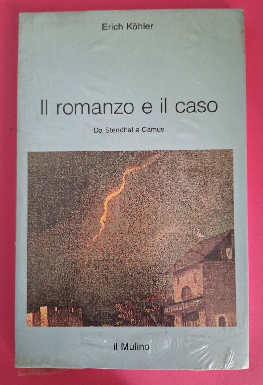 ERICH KOHLER IL ROMANZO E IL CASO IL MULINO SIGILLATO