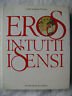 EROS IN TUTTI I SENSI C.SCIPIONE FERRERO MONDADORI 1988