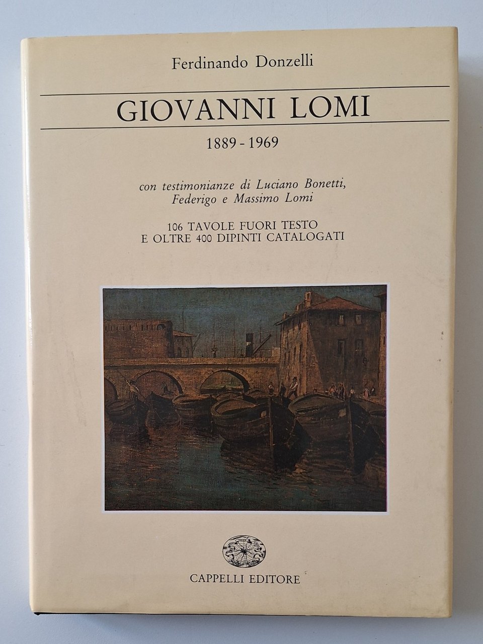 F. DONZELLI GIOVANNI LOMI 1889-1969 CAPPELLI ED. 1984
