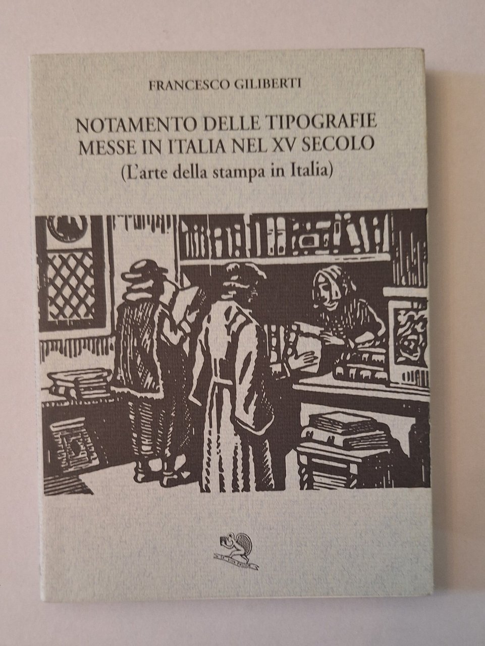 F. GILIBERTI NOTAMENTO TIPOGRAFIE MESSE ITALIA NEL XV SECOLO LA …