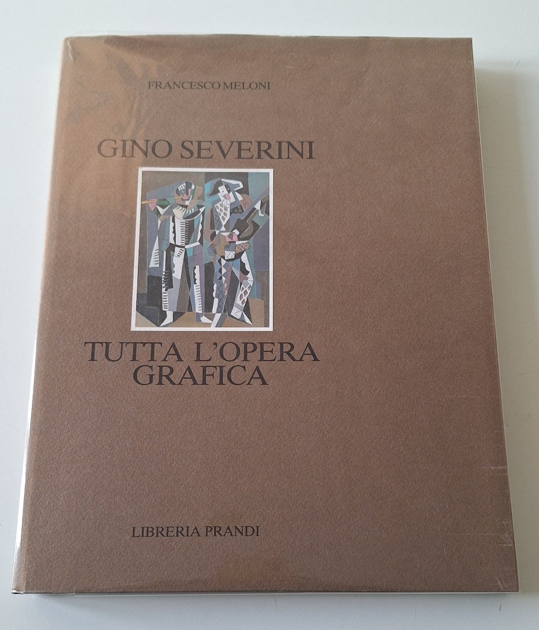 F. MELONI GINO SEVERINI TUTTA L'OPERA GRAFICA LIBRERIA PRANDI 1982 | Immagine principale