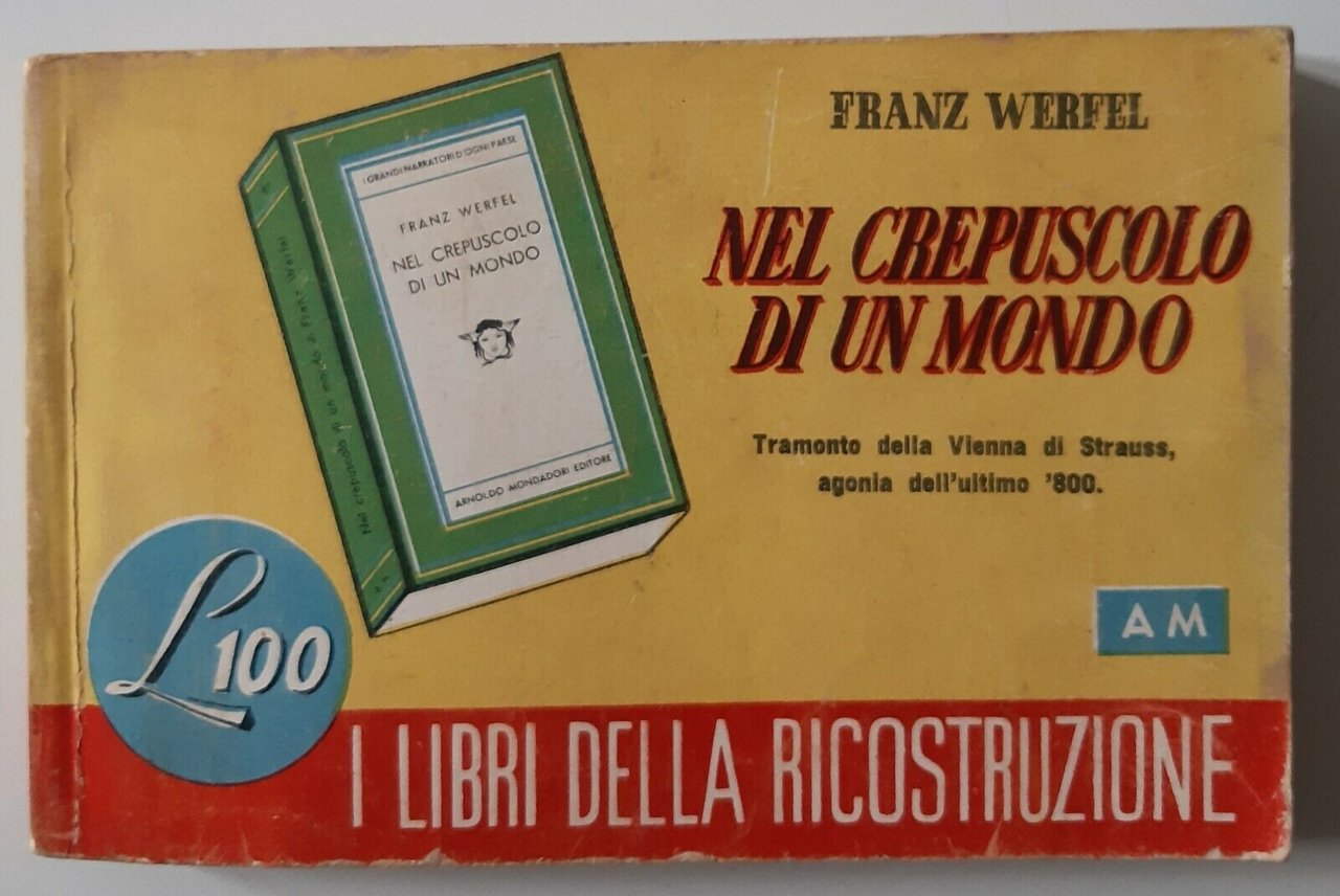 F. WERFEL NEL CREPUSCOLO DI UN MONDO MONDADORI MEDUSA LIBRI …