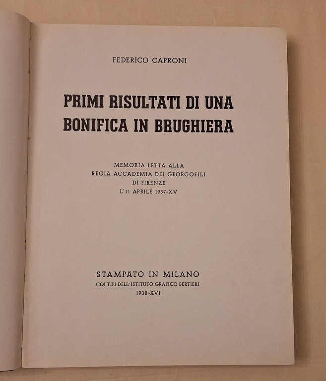FEDERICO CAPRONI PRIMI RISULTATI DI UNA BONIFICA IN BRUGHIERA BERTIERI …