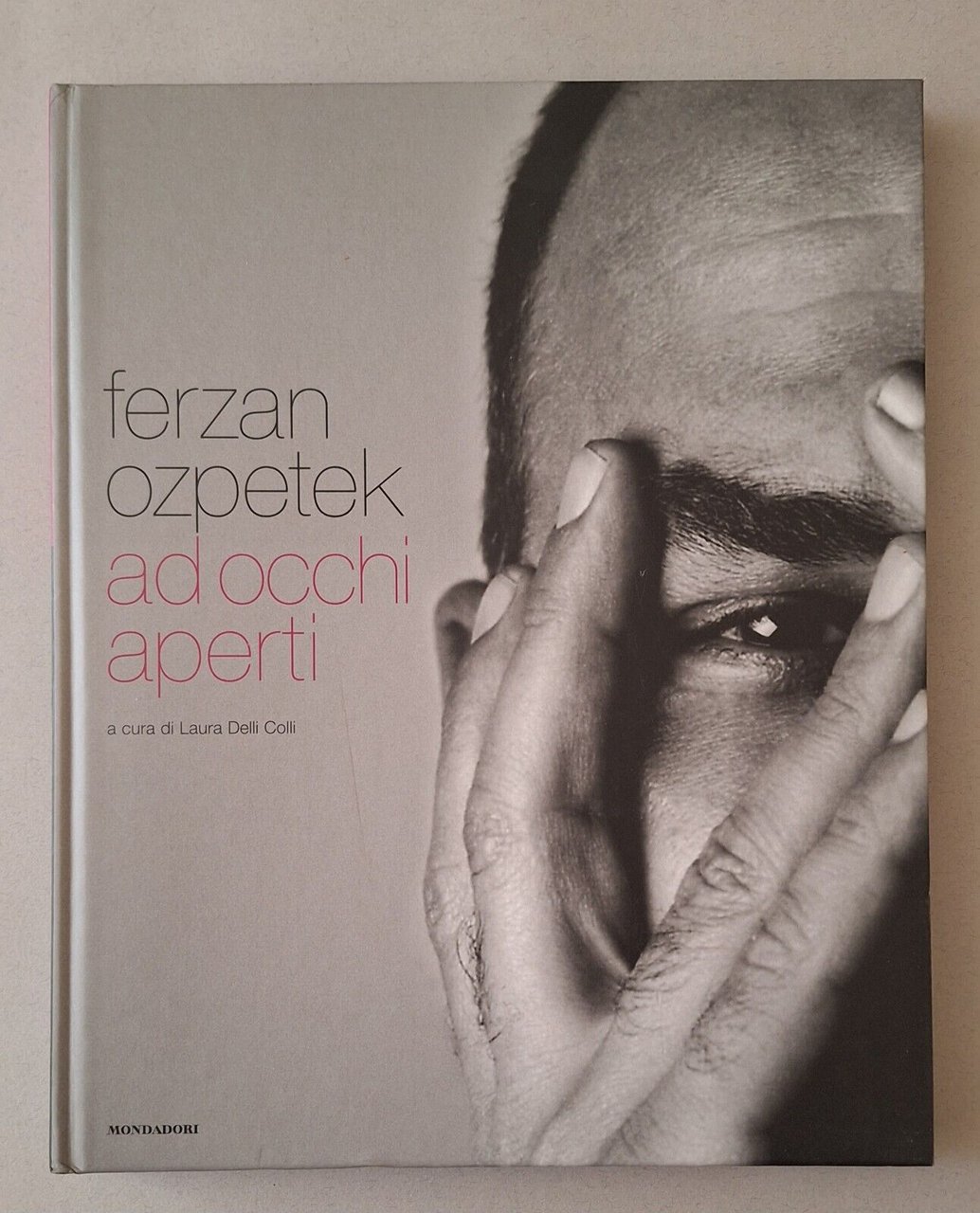 FERZAN OZPETEK AD OCCHI APERTI MONDADORI 2008 AUTOGRAFATO